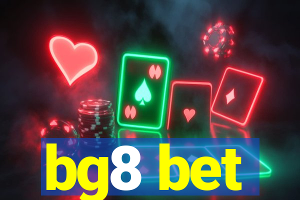 bg8 bet